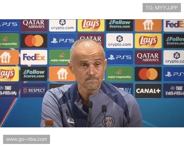 恩里克表达对巴黎圣日耳曼信心，卫冕冠军客场目标明确